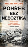 Pohřeb bez nebožtíka - Sága české rodiny za dvou okupací, totality a neokapitalismu (s kriminální zápletkou)