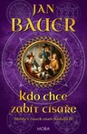 Kdo chce zabít císaře