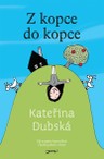 Z kopce do kopce