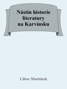 Nástin historie literatury na Karvinsku