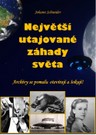 Největší utajované záhady světa
