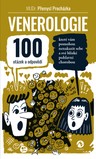 Venerologie - 100 otázek a odpovědí