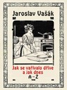 Jak se vařívalo kdysi a jak dnes A-Ž
