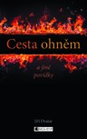 Cesta ohněm a jiné povídky