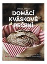 Domácí kváskové pečení