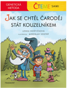 Čteme sami - genetická metoda – Jak se chtěl čaroděj stát kouzelníkem
