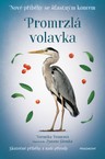 Nové příběhy se šťastným koncem – Promrzlá volavka