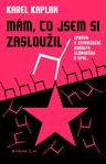 Mám, co jsem si zasloužil