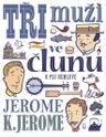 Tři muži ve člunu (o psu nemluvě)