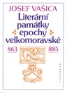 Literární památky epochy velkomoravské