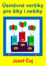 Úsměvné veršíky pro šiky i nešiky