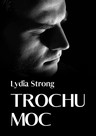 Trochu moc