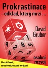 Prokrastinace - Odklad, který mrzí