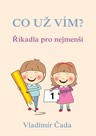 Co už vím? Říkadla pro nejmenší