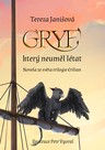 Gryf, který neuměl létat - Novela ze světa trilogie Erilian