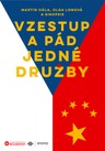 Vzestup a pád jedné družby: Deset let česko-čínských vztahů očima projektu Sinopsis