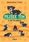 Pejsek Tom a jak to začalo