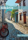 Albánie - Praktický průvodce