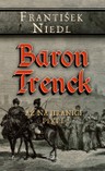 Baron Trenck - až na hranici