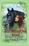 Zaříkávačka koní - Zakázaný turnaj