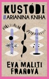 Kustódi / Arianina kniha