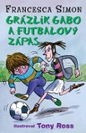 Grázlik Gabo a futbalový zápas