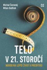 Telo v 21. storočí