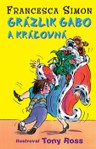Grázlik Gabo a kráľovná