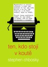 Ten, kdo stojí v koutě