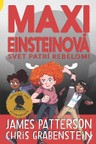 Maxi Einsteinová: Svet patrí rebelom!