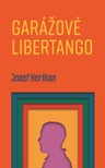 Garážové Libertango