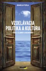 Vzdelávacia politika a kultúra