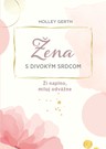 Žena s divokým srdcom