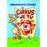 Obrázkové čítanie Cirkus je tu!
