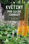 Květiny pro suché zahrady