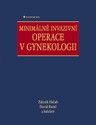 Minimálně invazivní operace v gynekologii