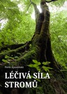 Léčivá síla stromů