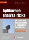 Aplikovaná analýza rizika ve finančním managementu a investičním rozhodování
