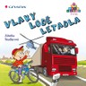 Vlaky - lodě - letadla