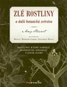 Zlé rostliny a další botanická zvěrstva