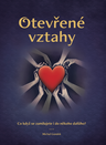 Otevřené vztahy: Co když se zamilujete i do někoho dalšího?