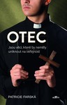 Otec - Jsou věci, které by neměly uniknout na veřejnost