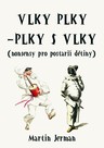 Vlky plky – plky s vlky (nonsensy pro postarší dětiny)