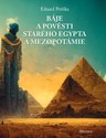 Báje a pověsti starého Egypta a Mezopotámie
