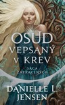 Sága zatracených: Osud vepsaný v krev