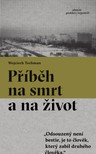 Příběh na smrt a na život