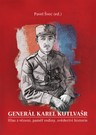 Generál Karel Kutlvašr (Kniha II.) - Hlas z vězení, paměť rodiny, svědectví historie