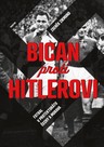 Bican proti Hitlerovi. Fotbal v Protektorátu Čechy a Morava