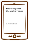 Toleranční patent, jeho vznik a význam