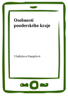 Osobnosti pooderského kraje